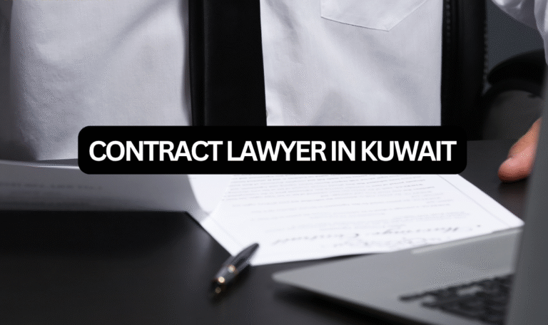 Contract Lawyer in Kuwait