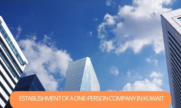 Establishment of a One-Person Company in Kuwait