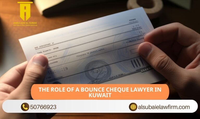 The Role of a Bounce Cheque Lawyer in Kuwait