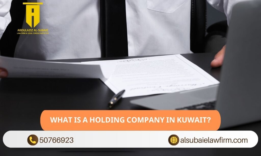 What Is a Holding Company in Kuwait