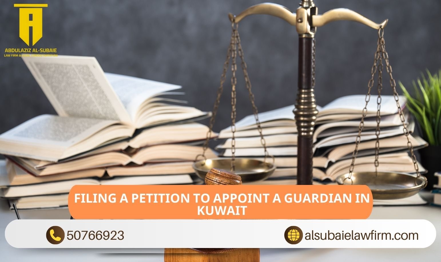 Filing a Petition to Appoint a Guardian in Kuwait